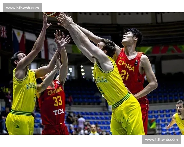 7月16日中国蓝队迎战澳大利亚强强对话点燃国际赛场篮球激情之夜